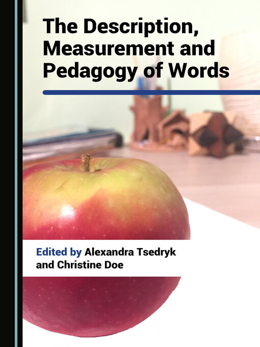 Title details for The Description, Measurement and Pedagogy of Words by Alexandra Tsedryk - Available